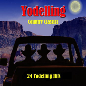 Various Artists - Yodelling Country Classics: 24 Yodelling Hits