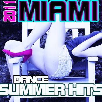 Various Artists - 2011 Miami Dance Summer Hits