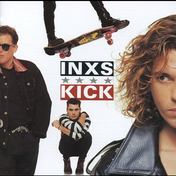 INXS - Kick (Remastered 2011)