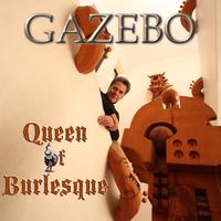 Gazebo - Queen Of Burlesque - EP