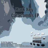 Mark Rey - Catacombs EP