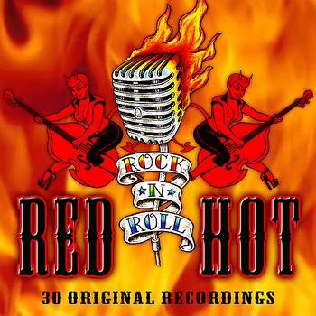 Various Artists - Red Hot Rock 'N' Roll - 30 Original Recordings (Remastered)