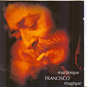 Francisco - Martinique magique
