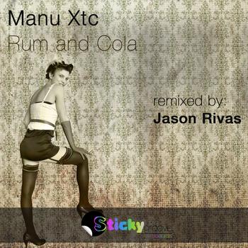 Manu XTC - Rum and Cola