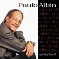 Paulo Albin - Tout simplement
