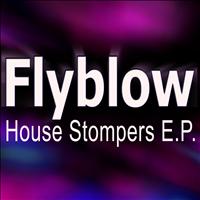 Flyblow - House Stompers E.P.