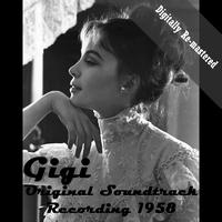 Original Soundtrack - Gigi (Digitally Re-mastered)