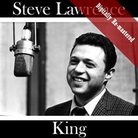 Steve Lawrence - King (Digitally Re-mastered)