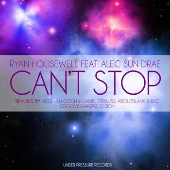 Ryan Housewell - Can't Stop