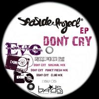 EVG - Don't Cry
