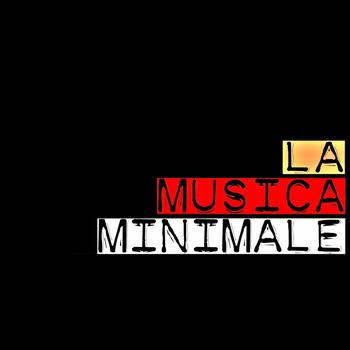 Various Artists - La musica minimale