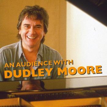 Dudley Moore - An Audience With Dudley Moore