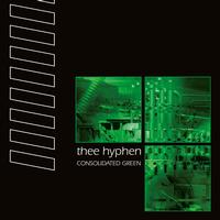 Thee Hyphen - Consolidated Green