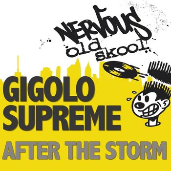 Gigolo Supreme - After The Storm
