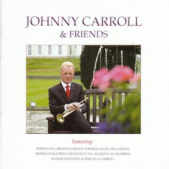Johnny Carroll - Johnny Carroll & Friends