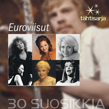 Various Artists - Tähtisarja - 30 Suosikkia / Euroviisut