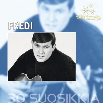 Fredi - Tähtisarja - 30 Suosikkia