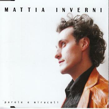 Mattia Inverni - Parole E Miracoli