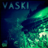 Vaski - Storm Chaser