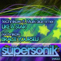 Technikore feat. Mark Slammer - Like A Star