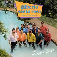 Gilberto Santa Rosa - Keeping Cool!