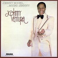 Johnny Ventura - Johnny Mucho... Mucho Johnny!