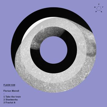 Florian Meindl - Take The Train EP