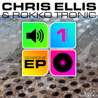 Chris Ellis & Rokko Tronic - Seasons EP