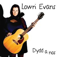 Lowri Evans - Dydd a nos