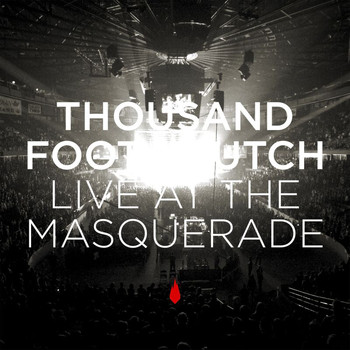 Thousand Foot Krutch - Live At The Masquerade (Live)