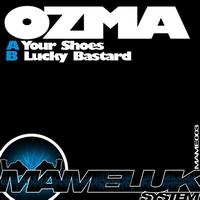 Ozma - Your Shoes / Lucky Bastard