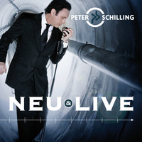 Peter Schilling - Neu & Live