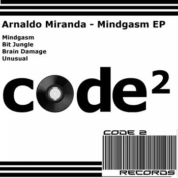 Arnaldo Miranda - Mindgasm EP