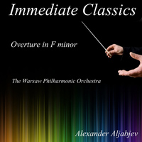 The Warsaw Philharmonic Orchestra - Aljabjev: Overture in F Minor