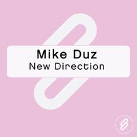 Mike Duz - New Direction