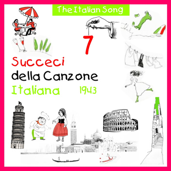 Various Artists - The Italian Song: Succeci Della Canzone Italiana 1943, Vol. 7