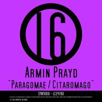 Armin Prayd - Paragomae / Citaromago