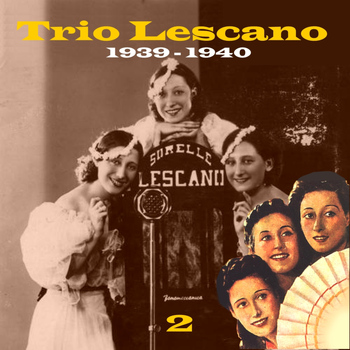 Trio Lescano - The Italian Song - Trio Lescano, Volume 2