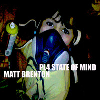 Matt Brenton - PL4 State Of Mind (Explicit)