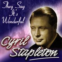 Cyril Stapleton - They Say It's Wonderful