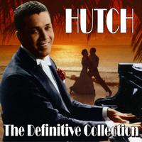 Leslie Hutchinson - Hutch - The Definitive Collection