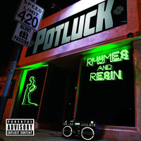 Potluck - Rhymes and Resin (Explicit)
