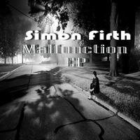 Simon Firth - Malfunction EP