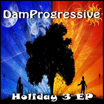 Damprogressive - Holiday 3 EP