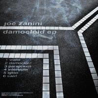 Joe Zanini - Damocloid EP