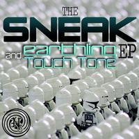 Earthling, Touch Tone - The Sneak EP
