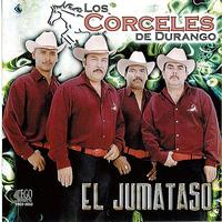 Los Corceles De Durango - El Jumataso