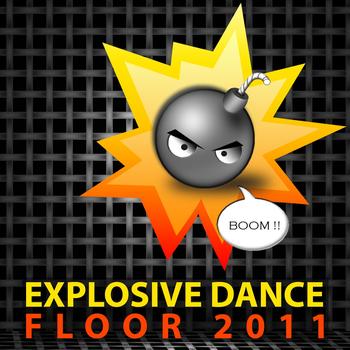 Various Artists - Explosive Dance Floor 2011