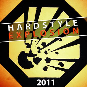 Various Artists - Hardstyle Explosion 2011