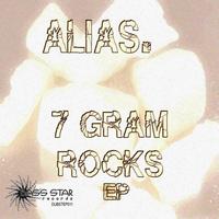 Alias. - Alias.-7 Gram Rocks EP